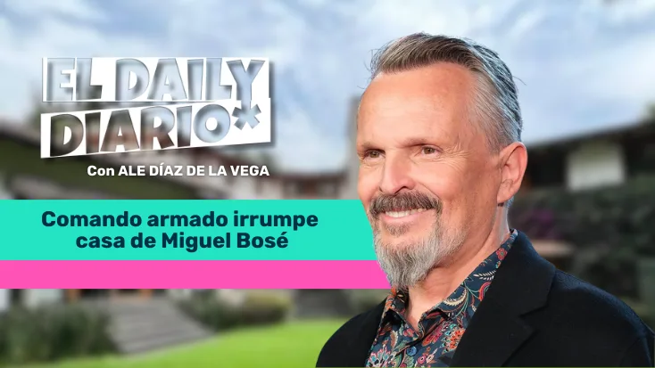 Lee más sobre el artículo Comando armado irrumpe casa de Miguel Bosé en Ciudad de México.