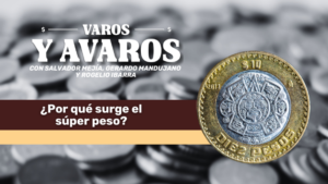 ¿Por qué surge el súper peso?