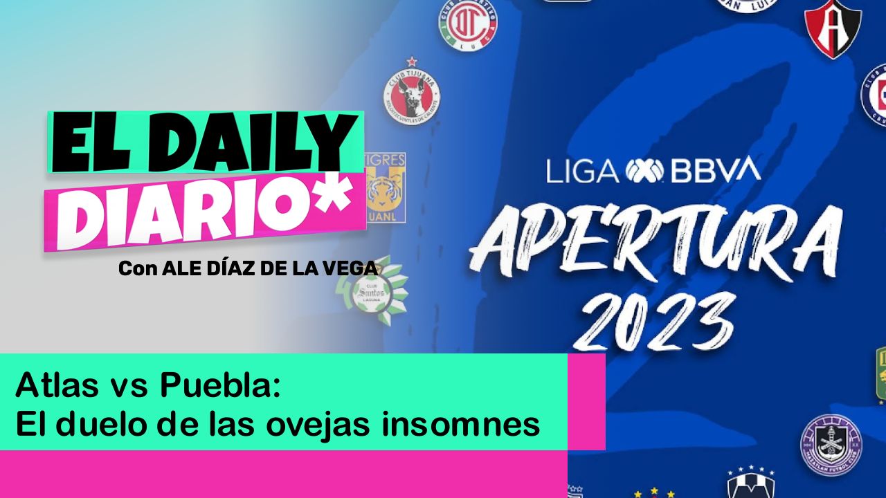 Lee más sobre el artículo Atlas vs Puebla: El duelo de las ovejas insomnes