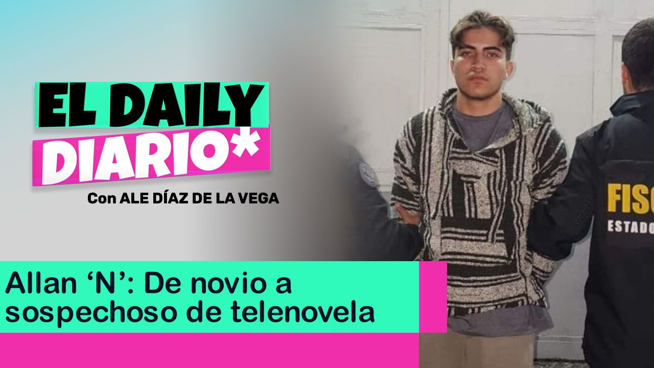 Lee más sobre el artículo Allan ‘N’: De novio a sospechoso de telenovela