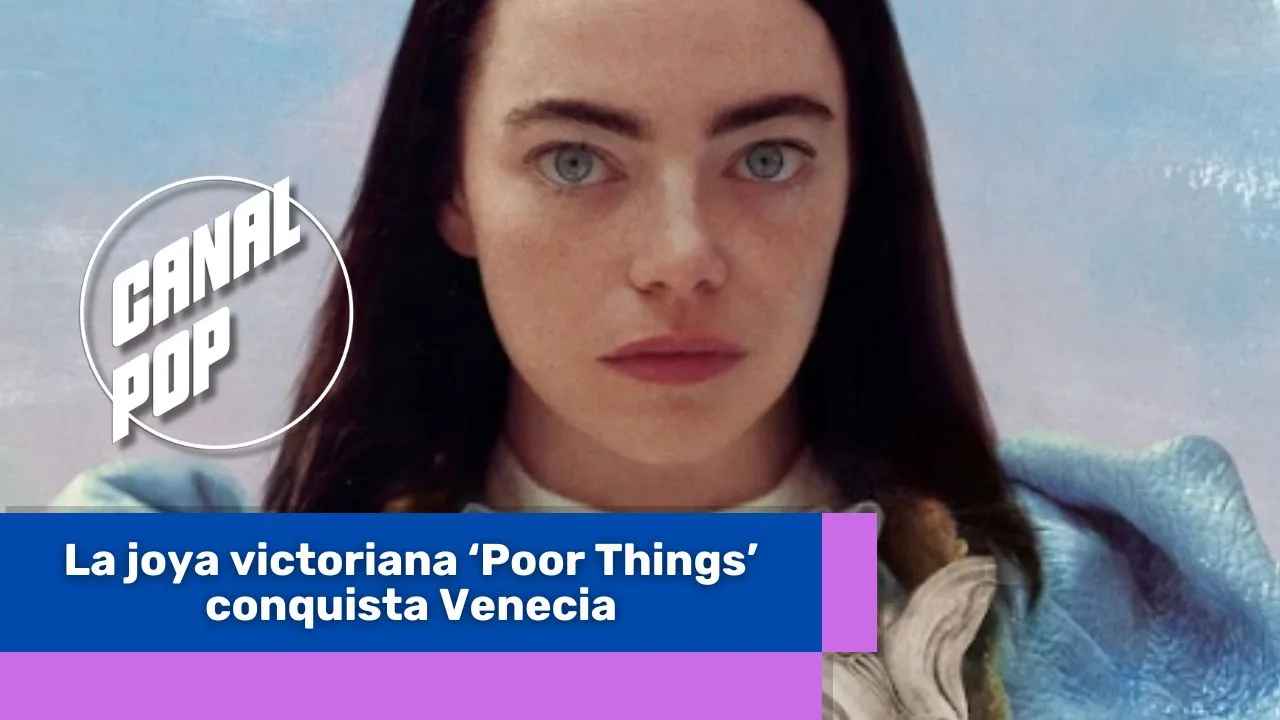 Lee más sobre el artículo La joya victoriana ‘Poor Things’ conquista Venecia