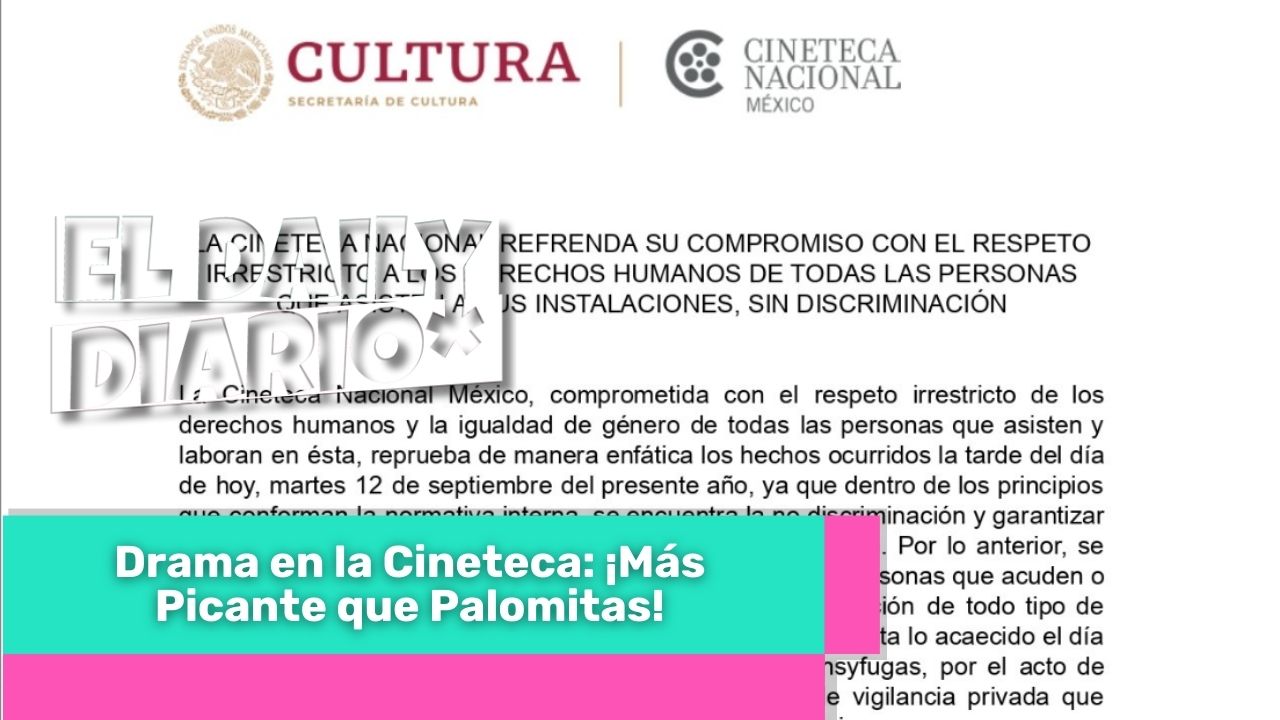 Lee más sobre el artículo Drama en la Cineteca: ¡Más Picante que Palomitas!