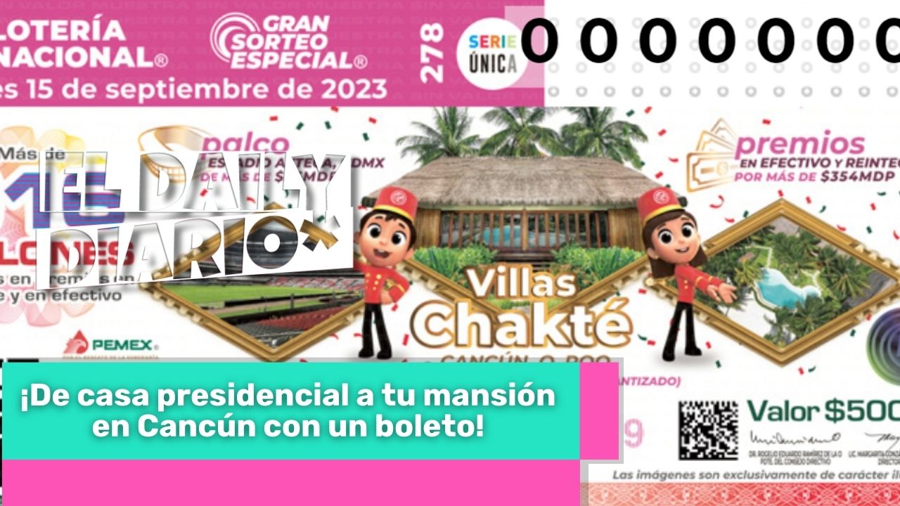 Lee más sobre el artículo ¡De casa presidencial a tu mansión en Cancún con un boleto!