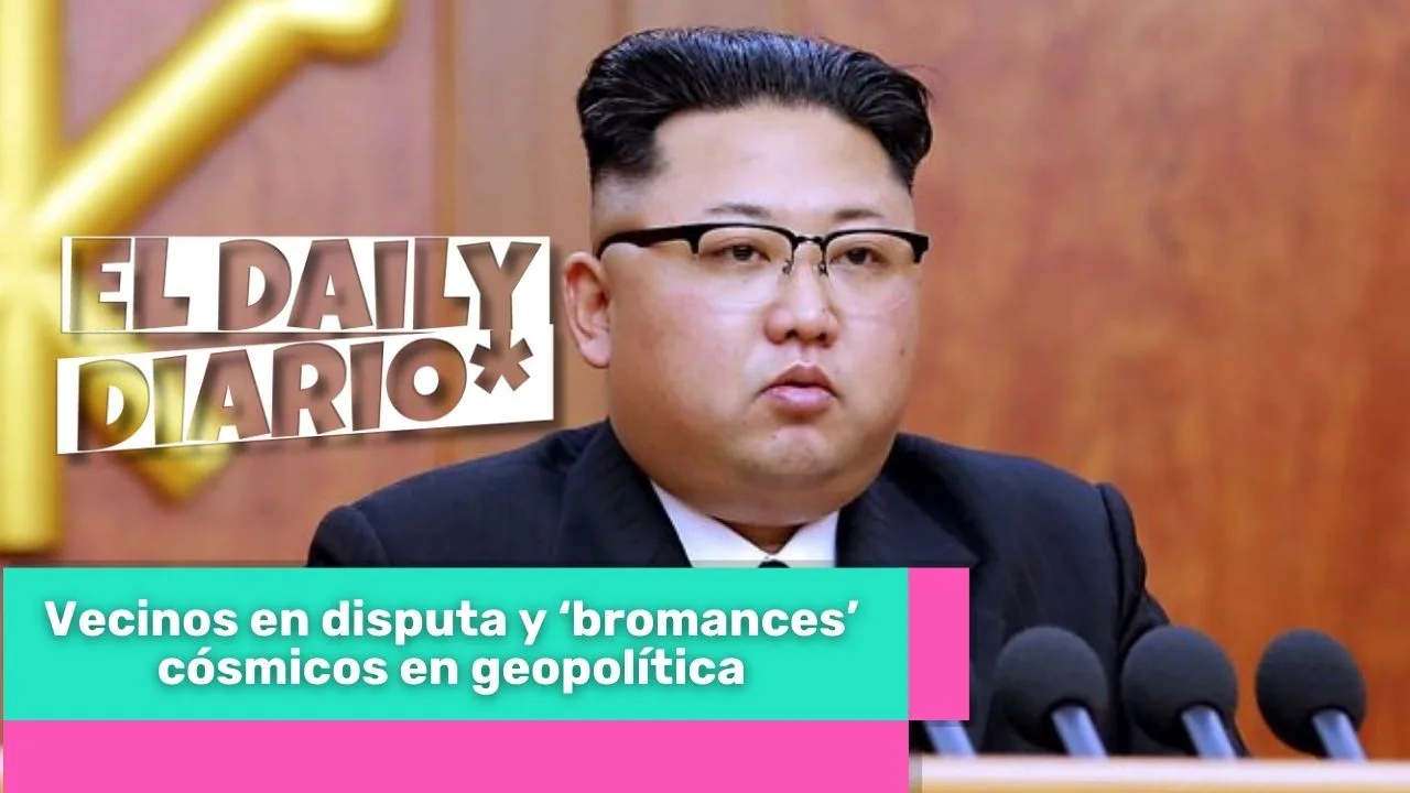 Lee más sobre el artículo Vecinos en disputa y ‘bromances’ cósmicos en geopolítica