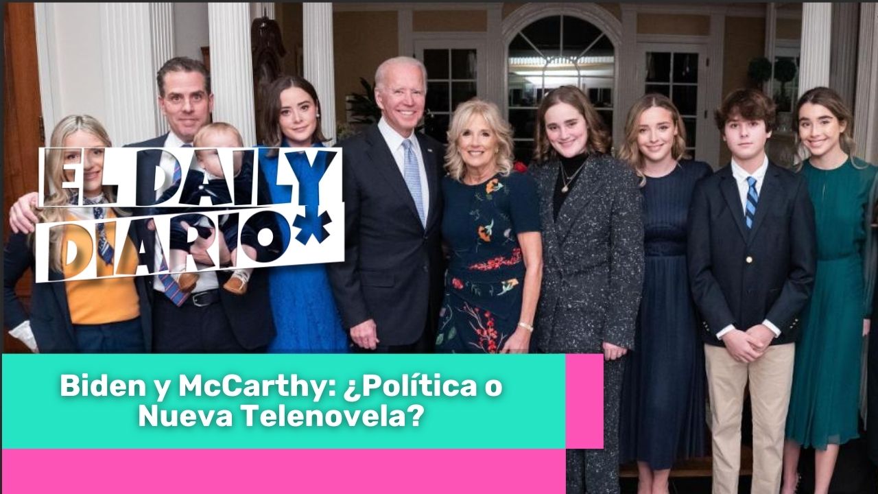 Lee más sobre el artículo Biden y McCarthy: ¿Política o Nueva Telenovela?