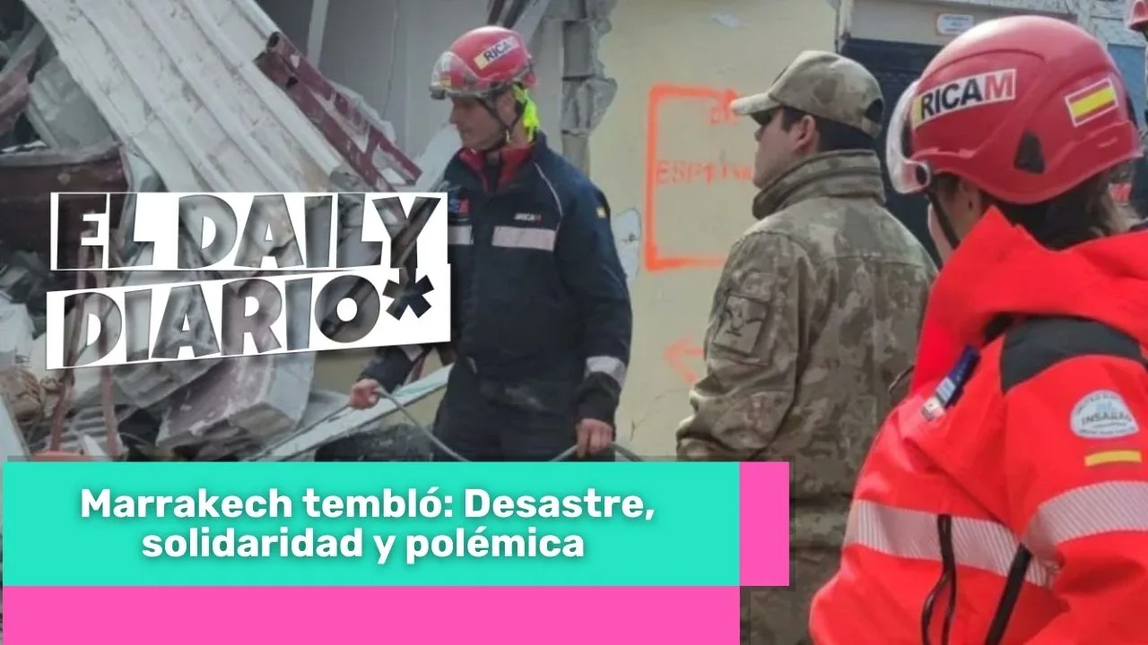 Lee más sobre el artículo Marrakech tembló: Desastre, solidaridad y polémica