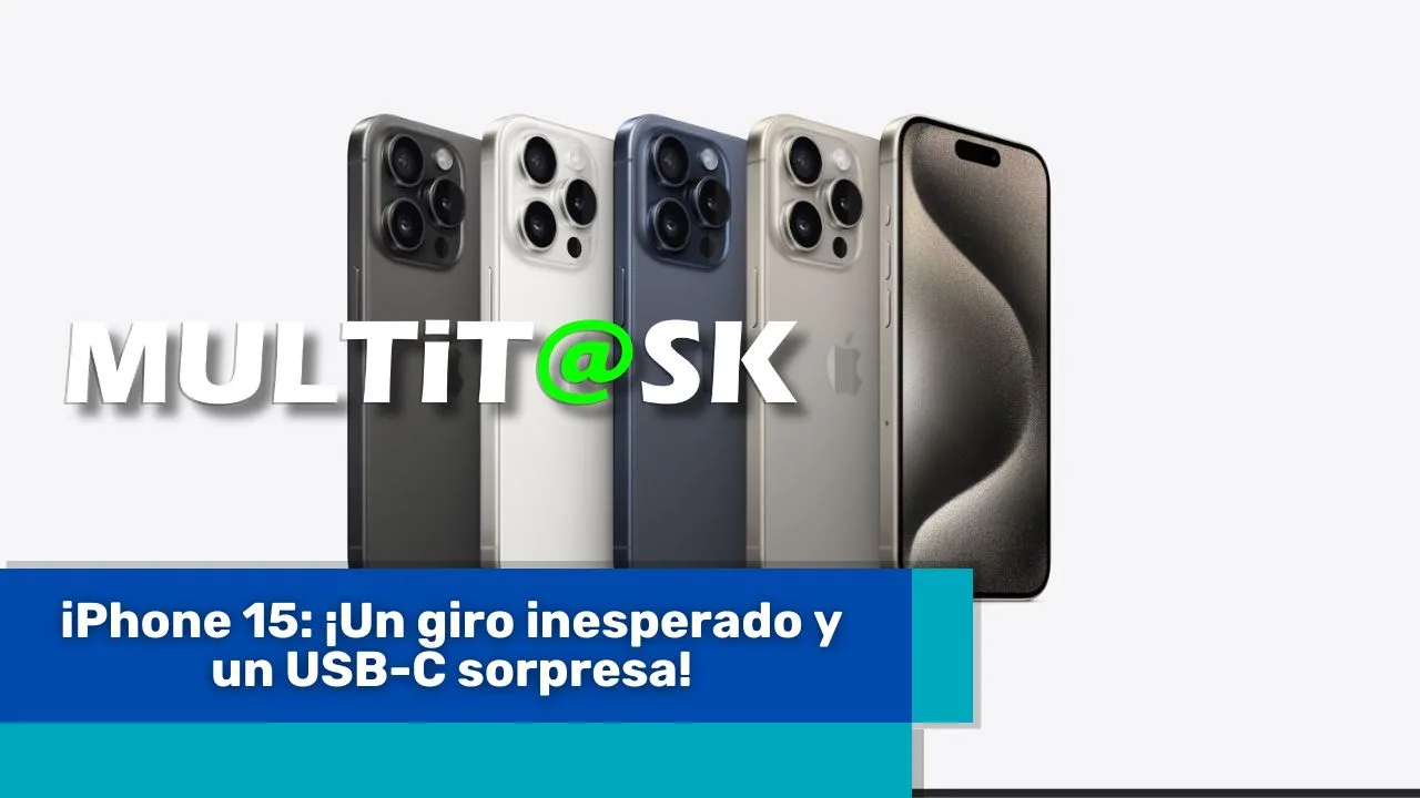 Lee más sobre el artículo iPhone 15: ¡Un giro inesperado y un USB-C sorpresa!