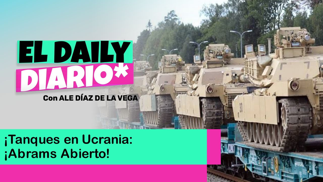 Lee más sobre el artículo ¡Tanques en Ucrania: ¡Abrams Abierto!