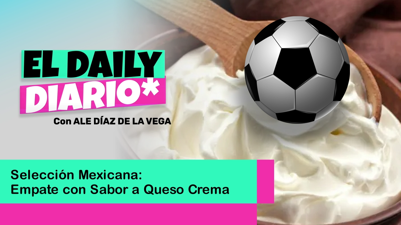 Lee más sobre el artículo Selección Mexicana: Empate con Sabor a Queso Crema