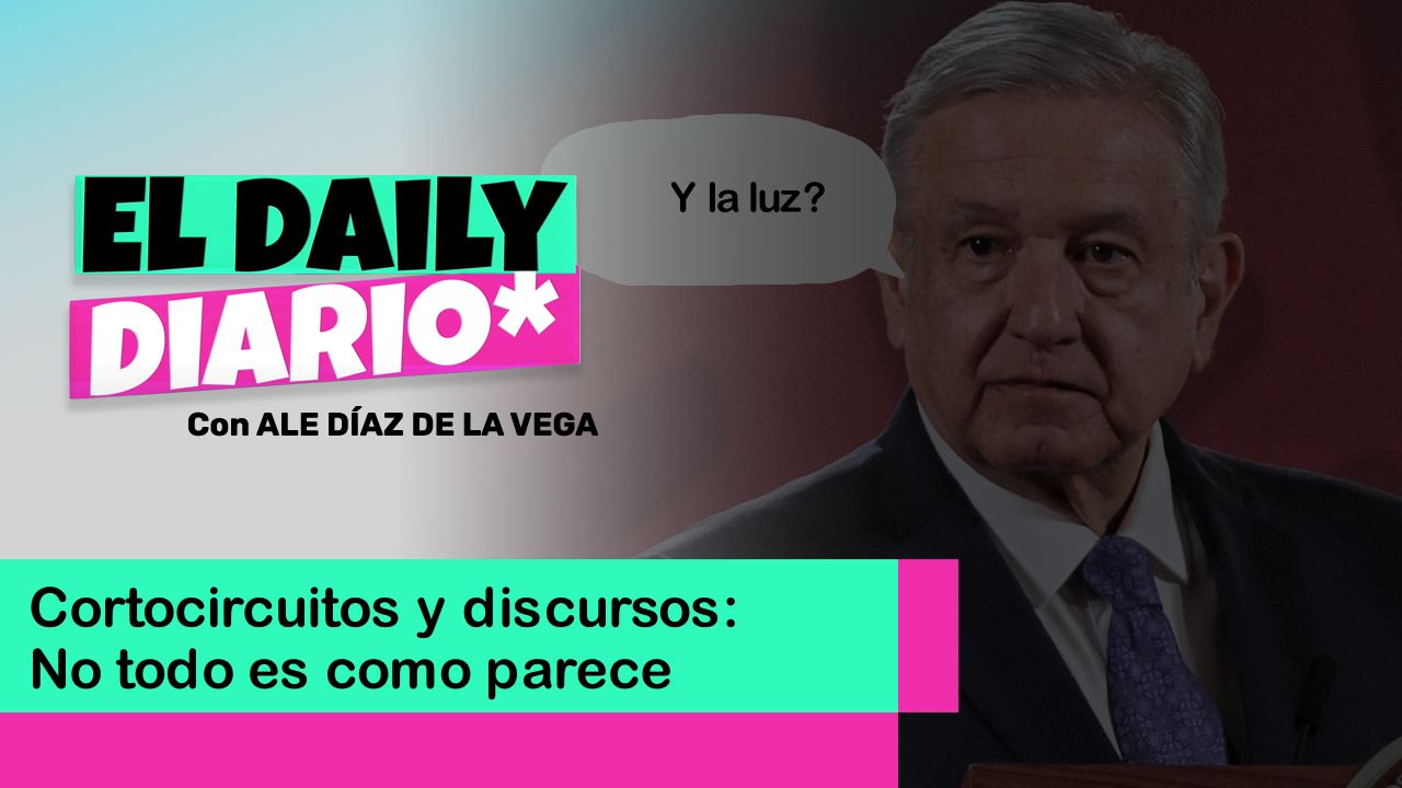 Lee más sobre el artículo Cortocircuitos y discursos: No todo es como parece