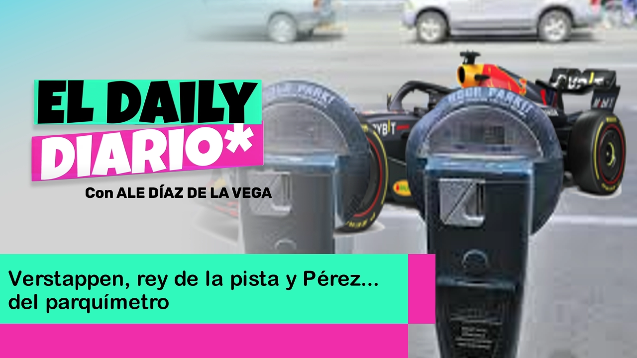 Lee más sobre el artículo Verstappen, rey de la pista y Pérez… del parquímetro