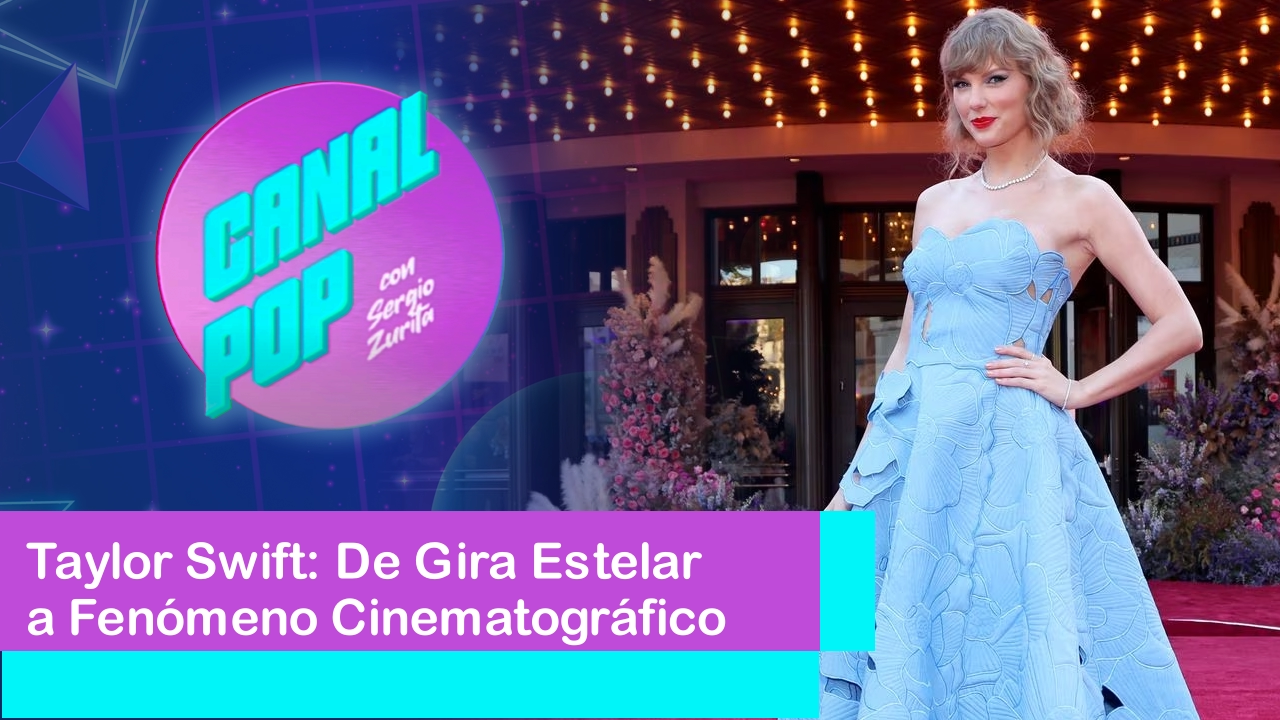 Lee más sobre el artículo Taylor Swift: De Gira Estelar a Fenómeno Cinematográfico