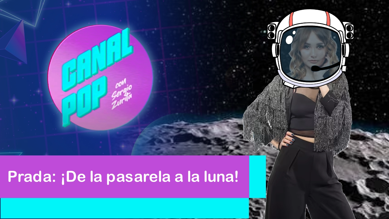 Lee más sobre el artículo Prada: ¡De la pasarela a la luna!