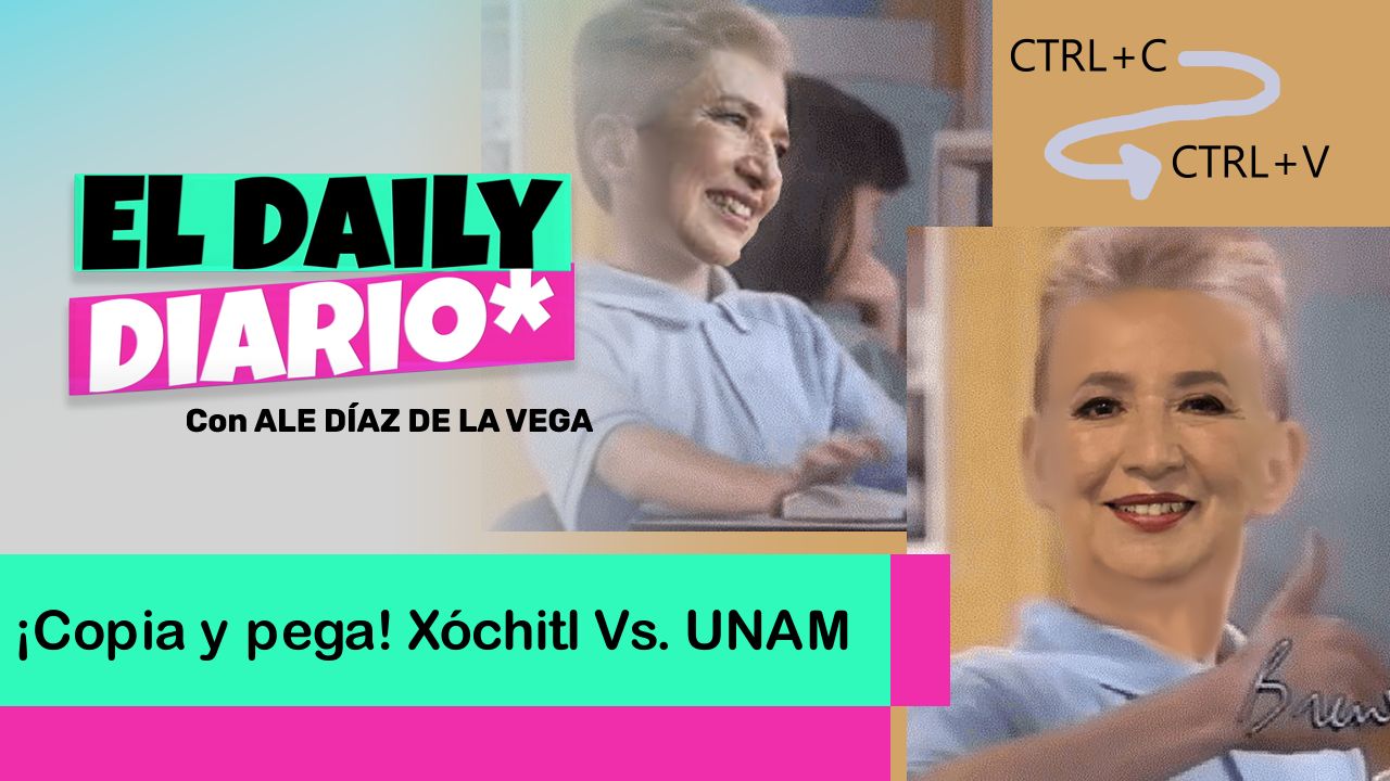 Lee más sobre el artículo ¡Copia y pega! Xóchitl Vs. UNAM