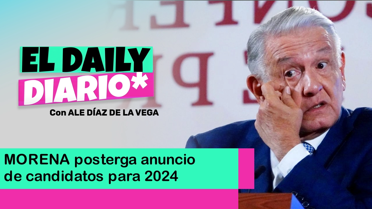 Lee más sobre el artículo MORENA posterga anuncio de candidatos para 2024