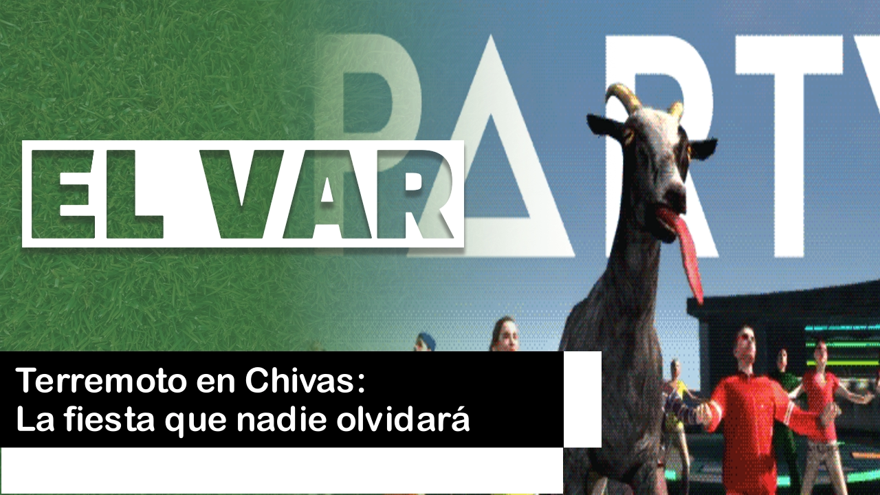 Lee más sobre el artículo Terremoto en Chivas: La fiesta que nadie olvidará