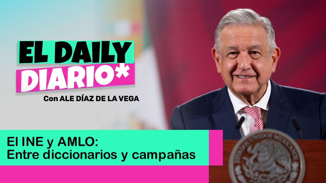 Lee más sobre el artículo El INE y AMLO: Entre diccionarios y campañas