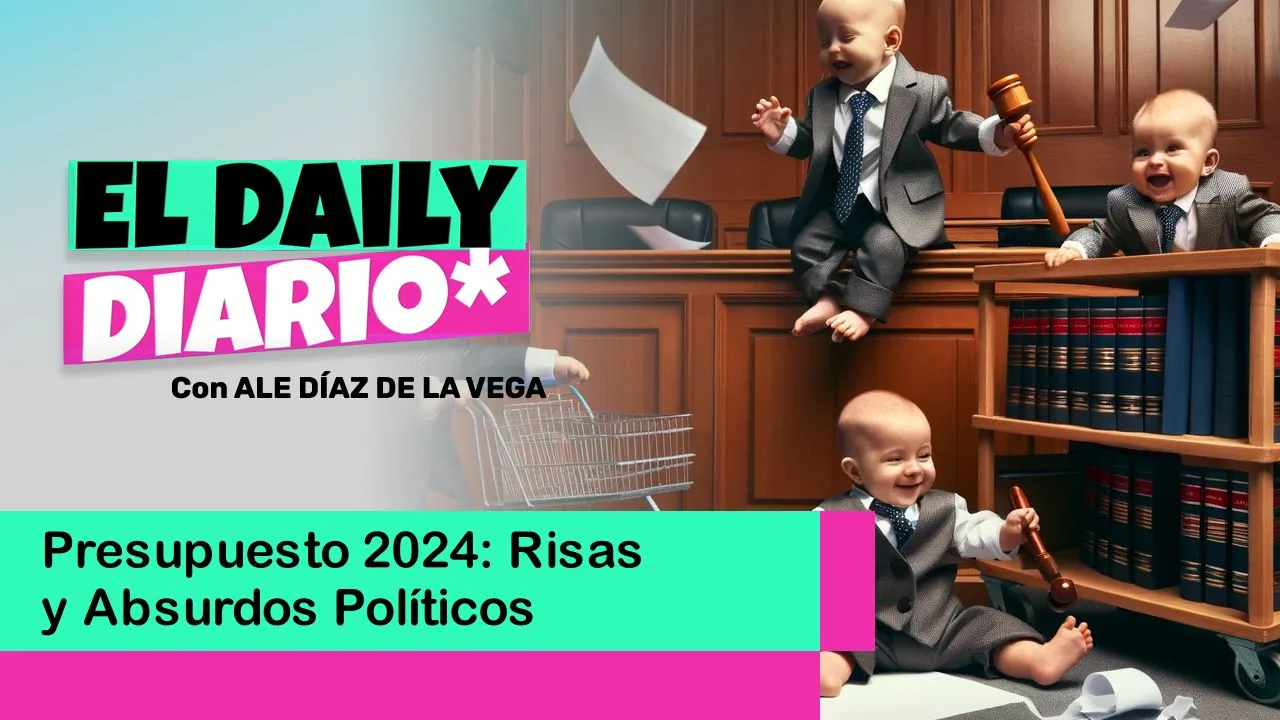 Lee más sobre el artículo Presupuesto 2024: Risas y Absurdos Políticos