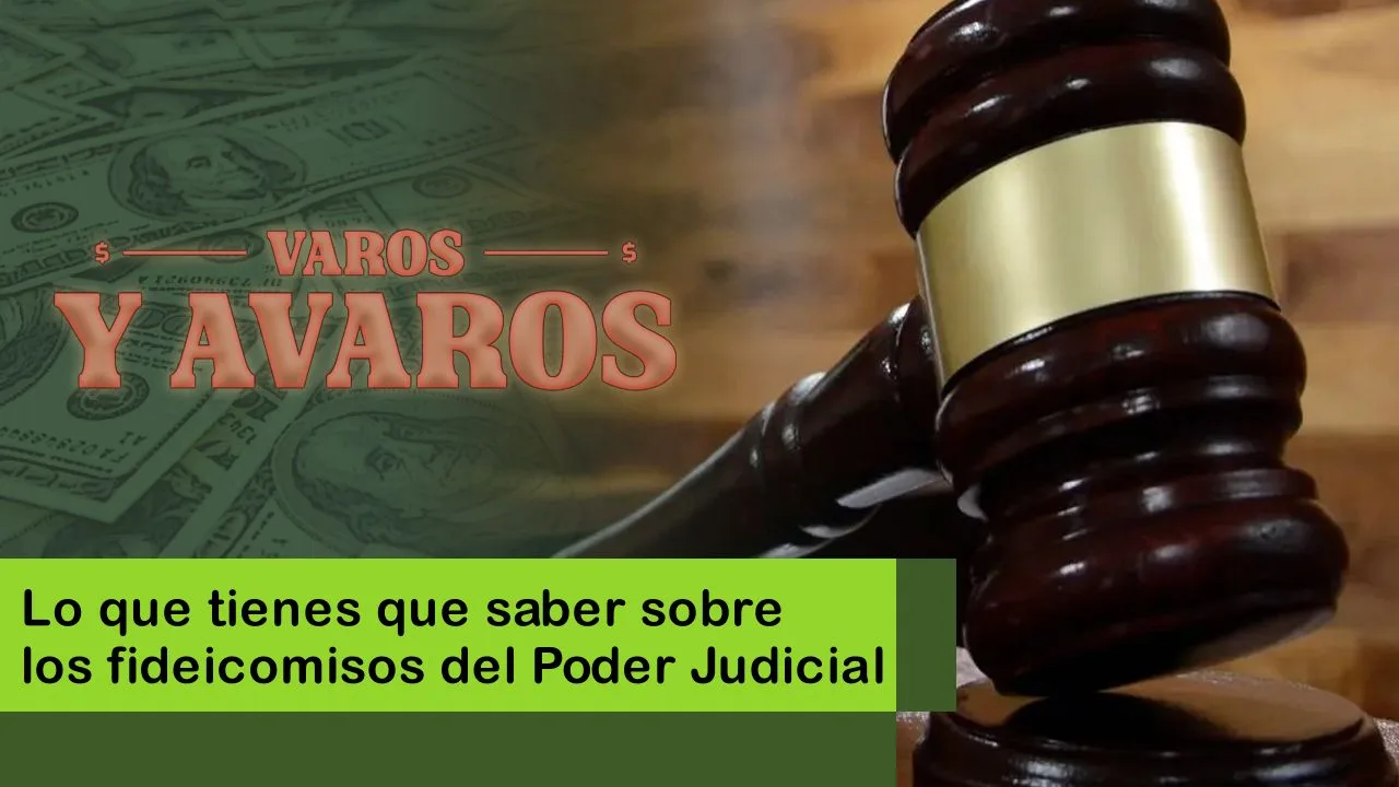 Lee más sobre el artículo Lo que tienes que saber sobre los fideicomisos del Poder Judicial