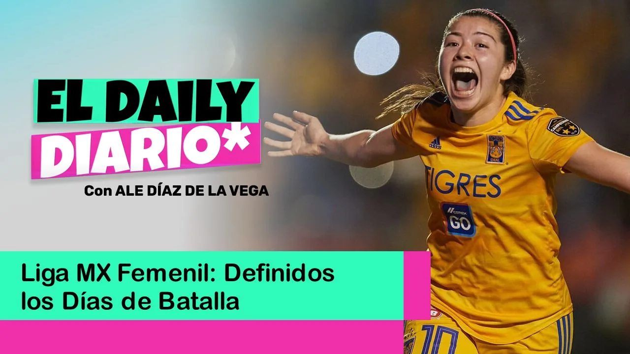 Lee más sobre el artículo Liga MX Femenil: Definidos los Días de Batalla