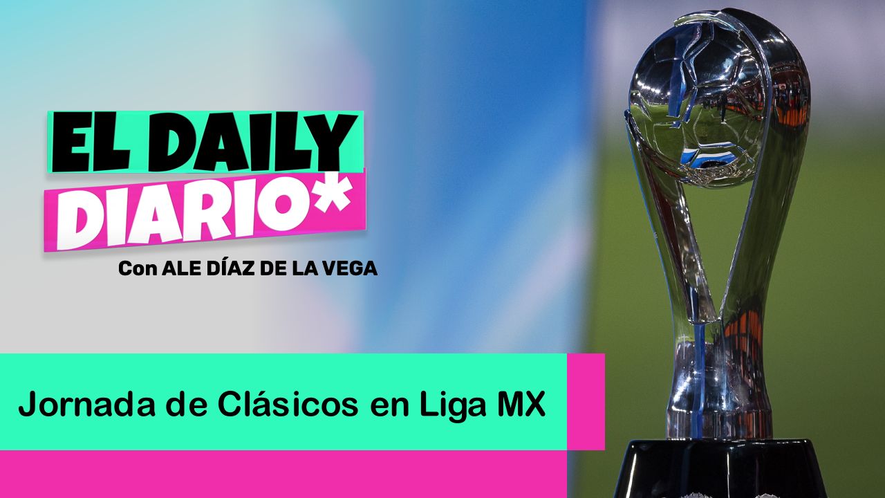 Lee más sobre el artículo Jornada de Clásicos en Liga MX