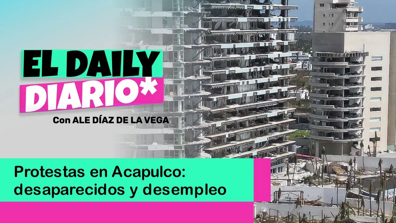 Lee más sobre el artículo Protestas en Acapulco: desaparecidos y desempleo