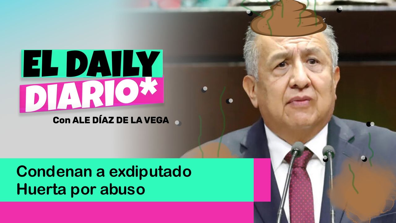 Lee más sobre el artículo Condenan a exdiputado Huerta por abuso