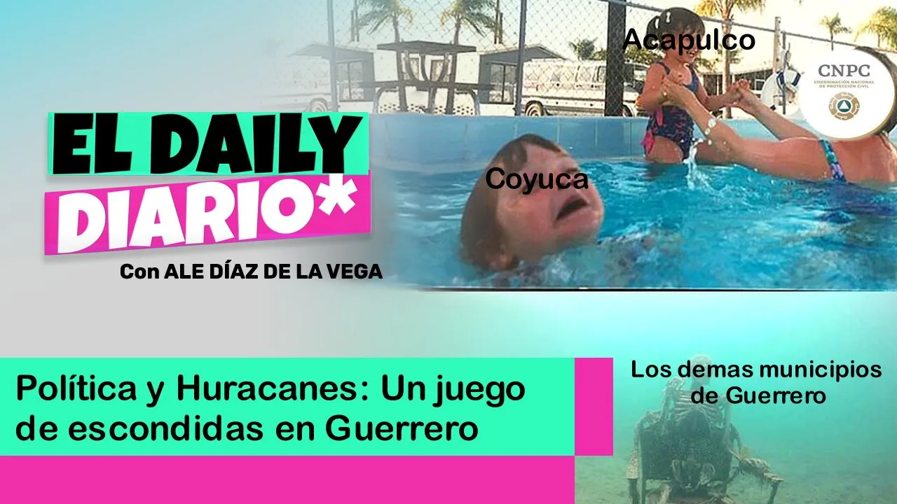 Lee más sobre el artículo Política y Huracanes: Un Juego de Escondidas en Guerrero