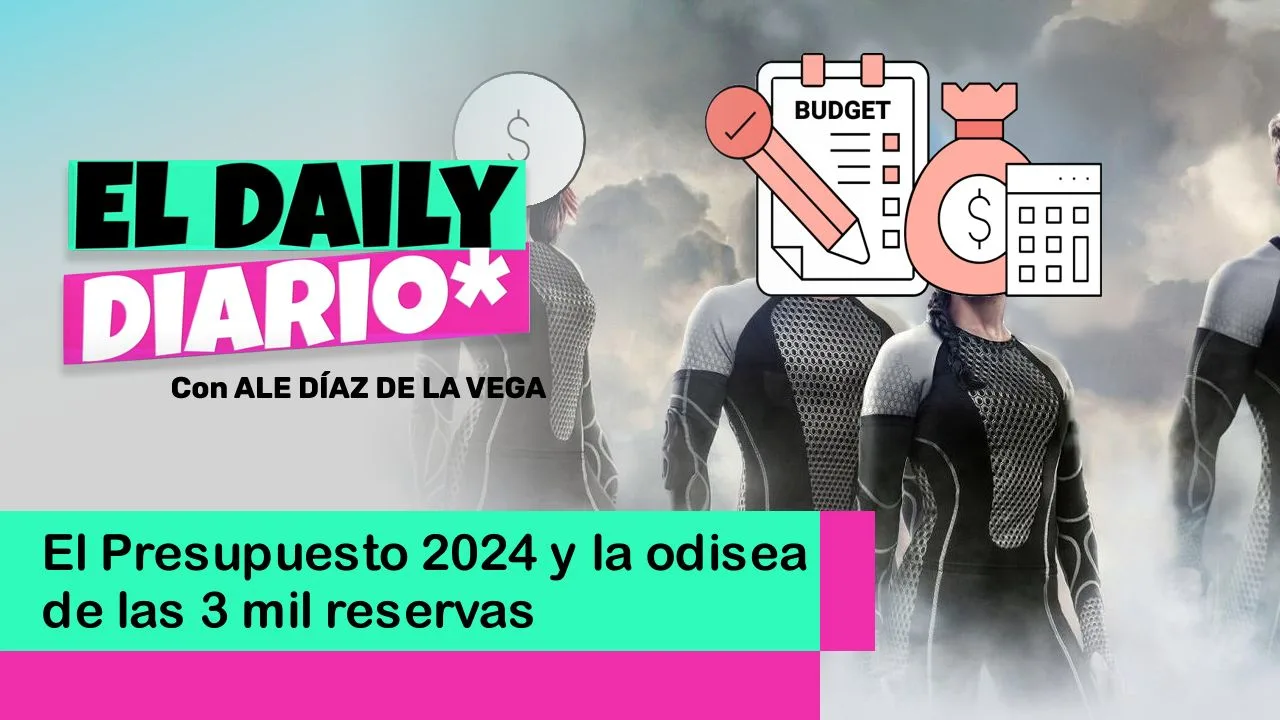 Lee más sobre el artículo El Presupuesto 2024 y la Odisea de las 3 Mil Reservas