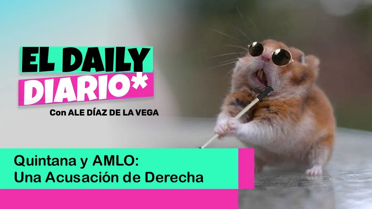 Lee más sobre el artículo Quintana y AMLO: Una Acusación de Derecha