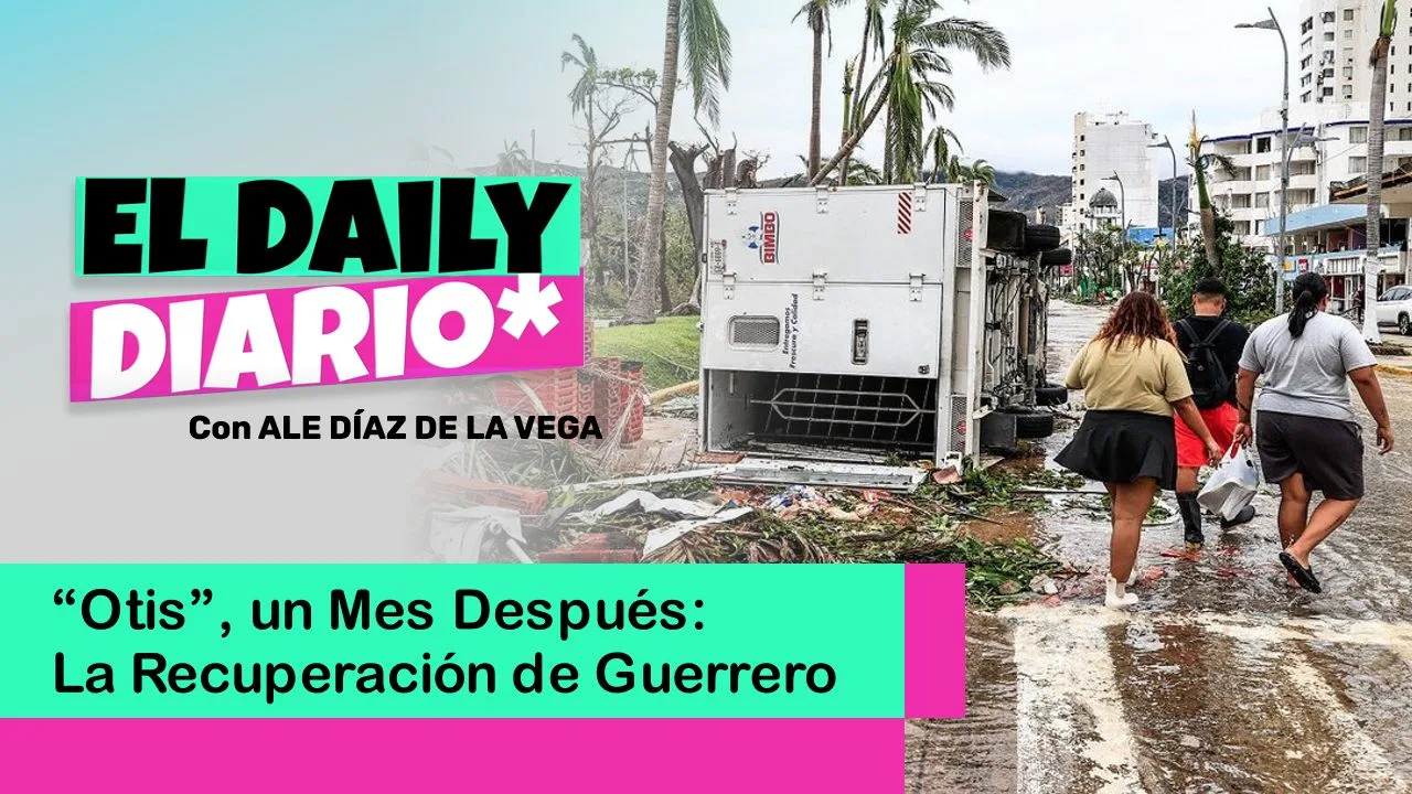 Lee más sobre el artículo “Otis”, un Mes Después: La Recuperación de Guerrero