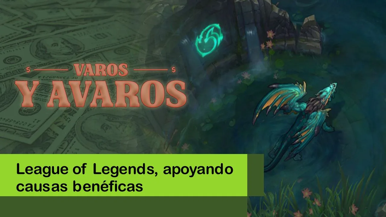 Lee más sobre el artículo League of Legends, apoyando causas benéficas 🌍💧
