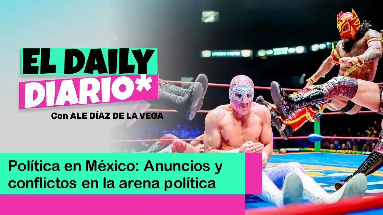 Lee más sobre el artículo Política en México: Anuncios y conflictos en la arena política