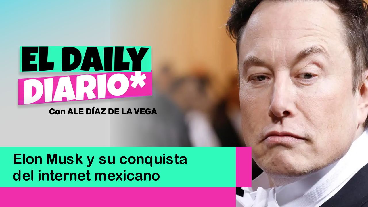 Lee más sobre el artículo Elon Musk y su conquista del internet mexicano