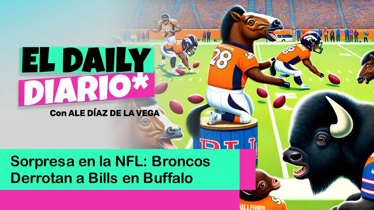 Lee más sobre el artículo Sorpresa en la NFL: Broncos Derrotan a Bills en Buffalo