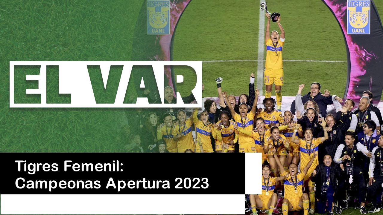 Lee más sobre el artículo Tigres Femenil: Campeonas Apertura 2023 🏆⚽