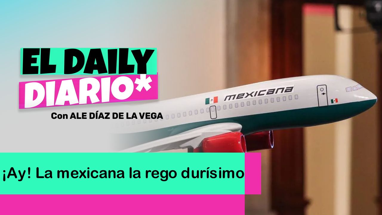 Lee más sobre el artículo ¡Ay! La mexicana la rego durísimo