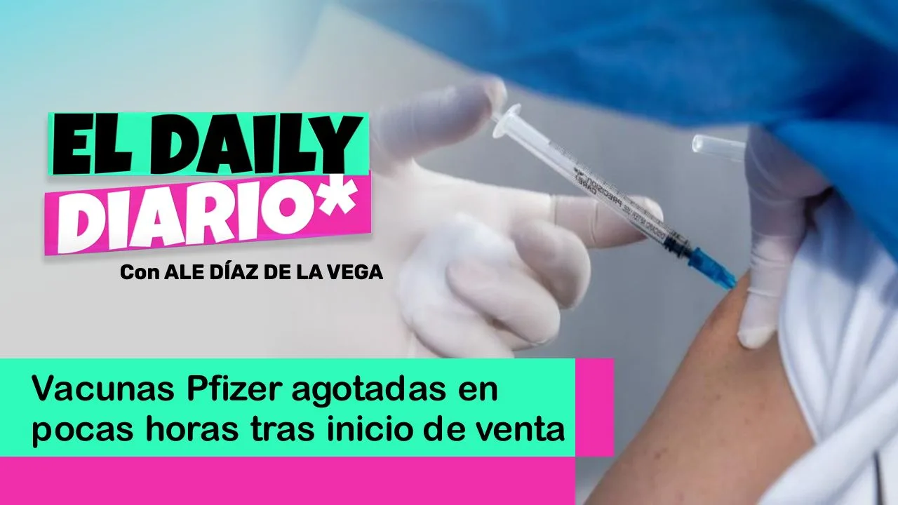 Lee más sobre el artículo Vacunas Pfizer agotadas en pocas horas tras inicio de venta