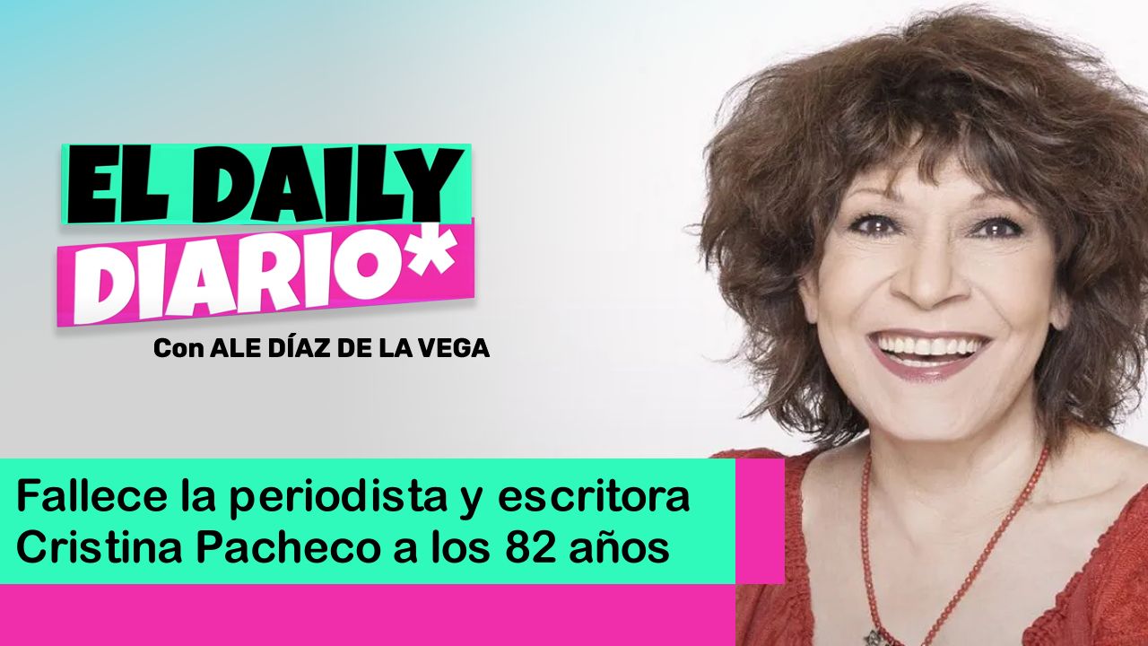 Lee más sobre el artículo Fallece la periodista y escritora Cristina Pacheco a los