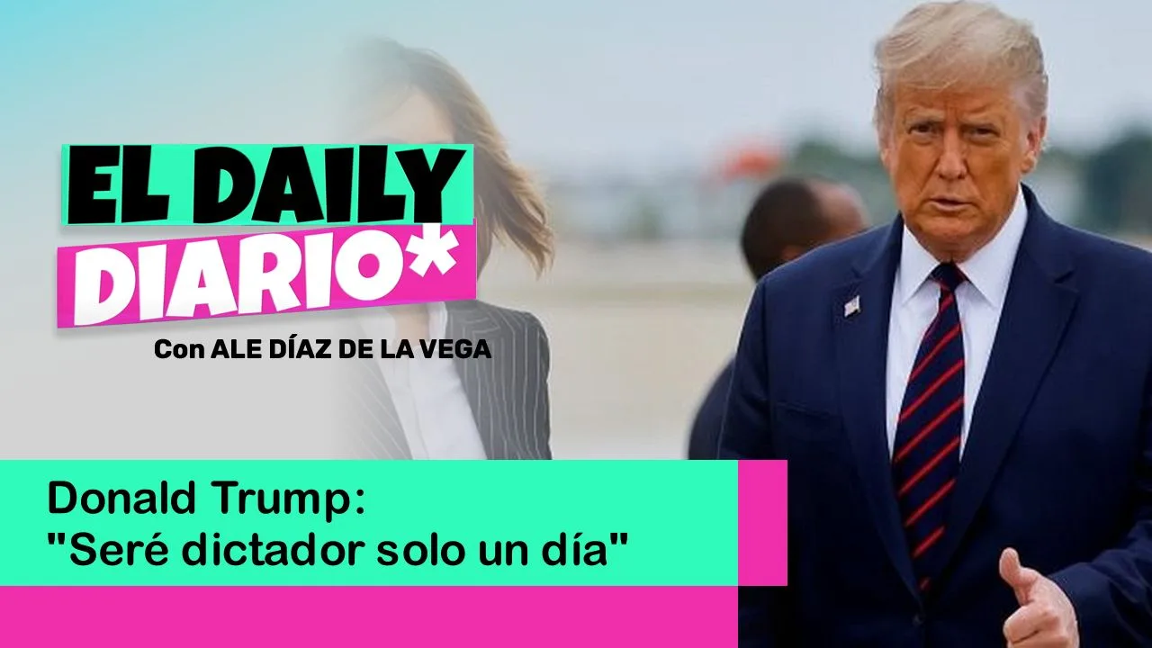 Lee más sobre el artículo Donald Trump: “Seré dictador solo un día”