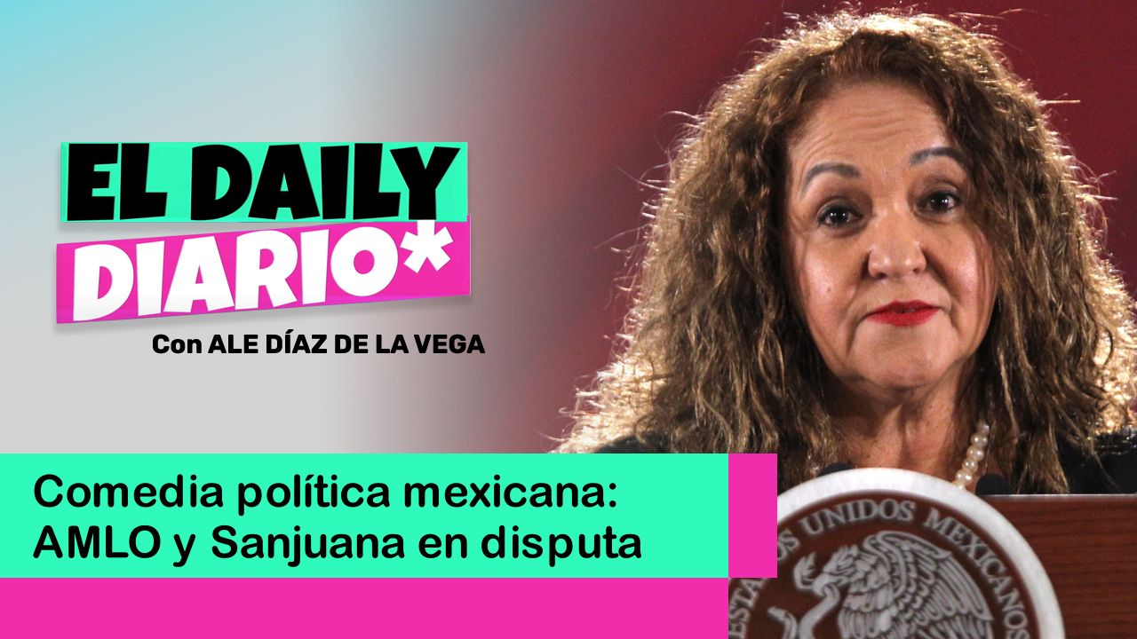 Lee más sobre el artículo Comedia política mexicana: AMLO y Sanjuana en disputa