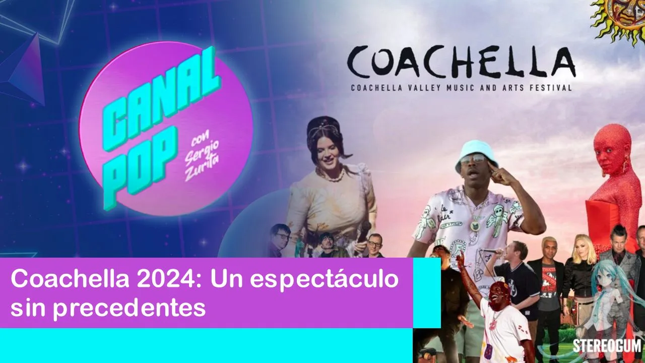 Lee más sobre el artículo Coachella 2024: Un espectáculo sin precedentes