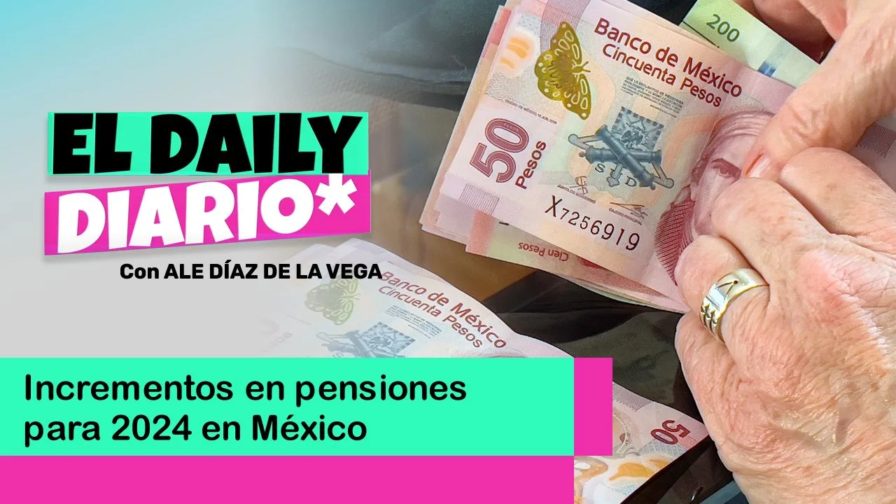 Lee más sobre el artículo Incrementos en pensiones para 2024 en México