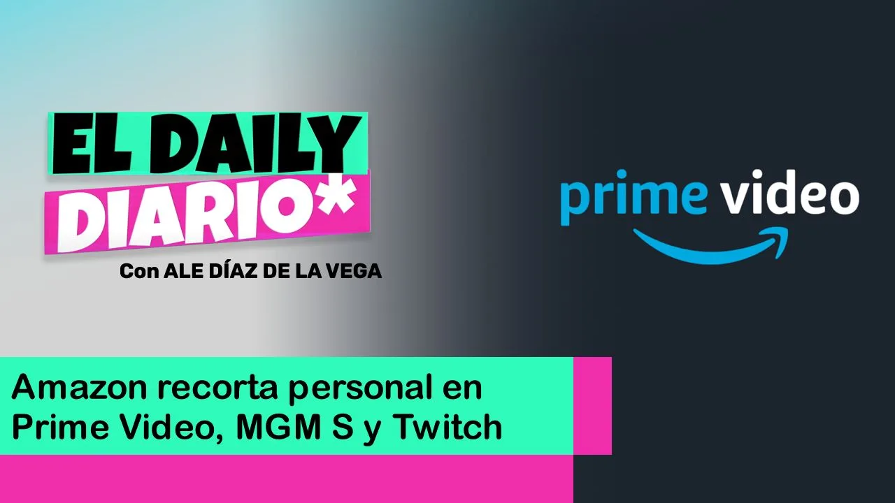 Lee más sobre el artículo Amazon recorta personal en Prime Video, MGM Studios y Twitch