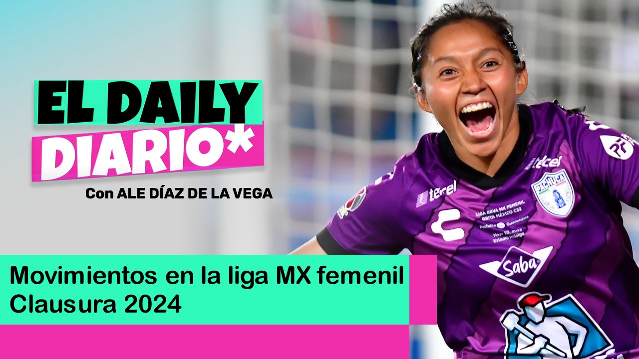 Movimientos en la liga MX femenil Clausura 2024