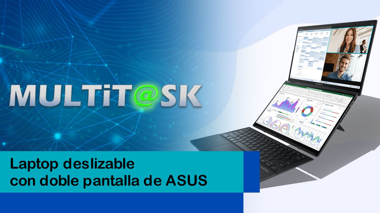 Lee más sobre el artículo Laptop deslizable con doble pantalla de ASUS