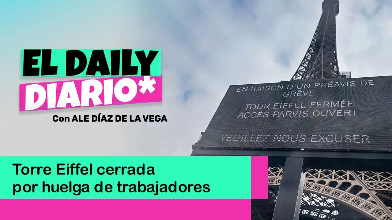 Lee más sobre el artículo Torre Eiffel cerrada por huelga de trabajadores
