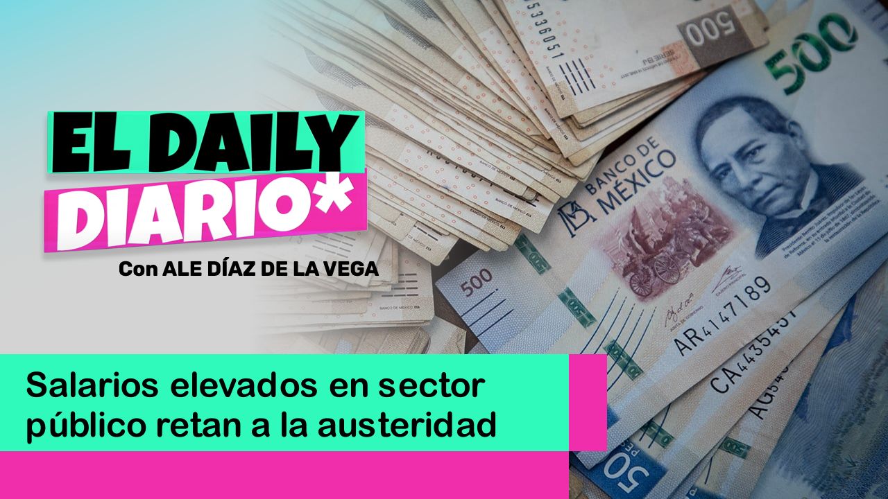 Lee más sobre el artículo Salarios elevados en sector público retan a la austeridad