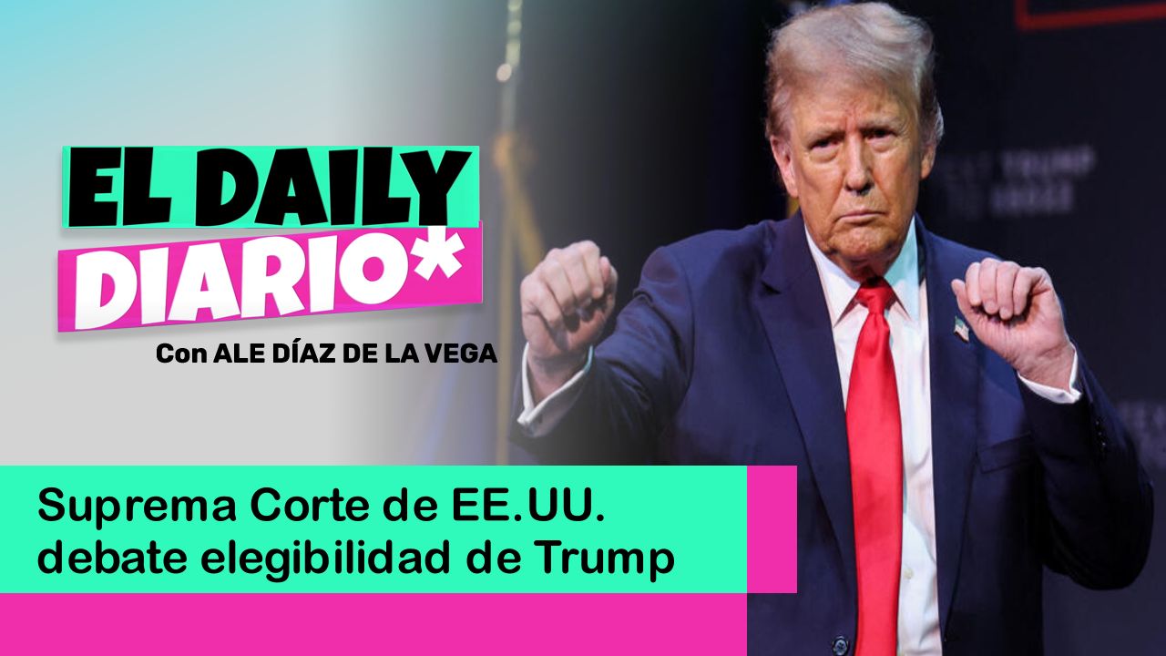 Lee más sobre el artículo Suprema Corte de EE.UU. debate elegibilidad de Trump