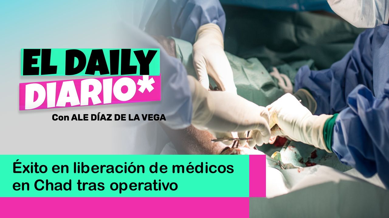 Lee más sobre el artículo Éxito en liberación de médicos en Chad tras operativo